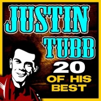 Justin Tubb - 20 Of His Best (K-Tel)